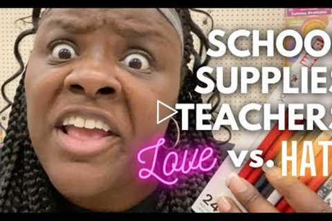 School Supplies That Teachers Love vs. Hate