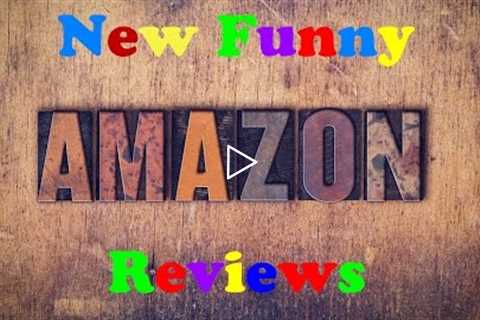Funny Amazon Product Reviews New Ones NEVER Seen!