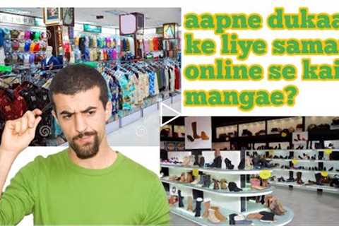 How to purchase clothes and shoes from online for your shop | Without any documents required |