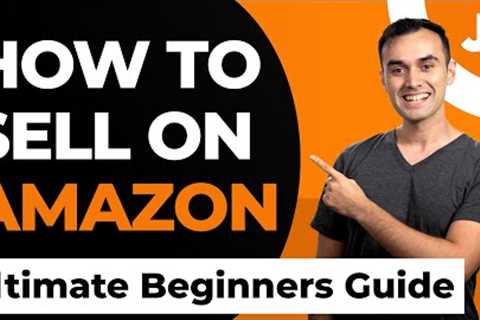 How to Sell on Amazon FBA for Beginners | Step by Step Tutorial by Jungle Scout (2021)