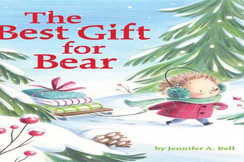 The Best Gift for Bear