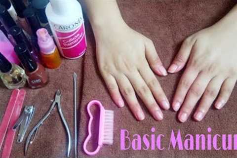 Basic Manicure/Step by Step Manicure Tutorial/Phillippines