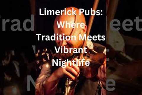 🍻 Discover Limerick's Pubs: Where Tradition Meets Vibrant Nightlife! 🍻