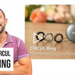 The CIRCUL RING: My Top Pick Among Smart Rings