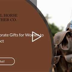 Leather Corporate Gifts for Women to Make an Impact