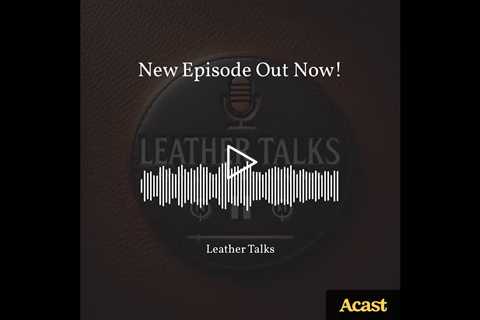 Welcome back to Leather Talks by Steel Horse Leather! This episode is all about making a lasting im