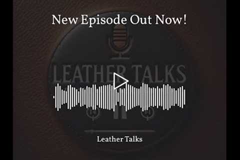 This episode delves into the world of men's leather briefcases, exploring the different types of lea