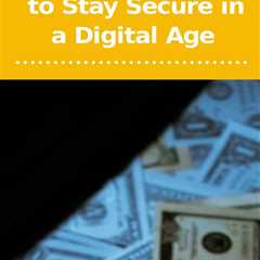 Don’t Click That is the essential guide to staying safe online and protecting yourself from senior..